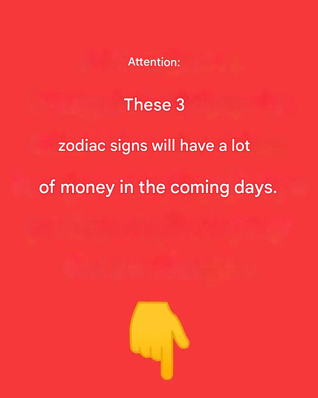 Note: These 4 zodiac signs will have a lot of money in the coming days.